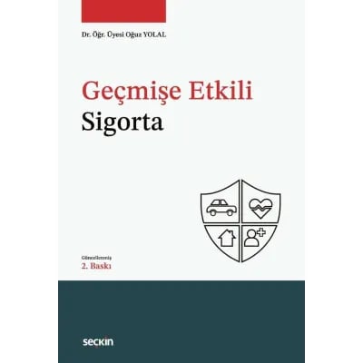 Geçmişe Etkili Sigorta