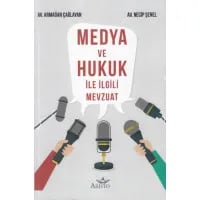 Medya ve Hukuk ile İlgili Mevzuat
