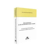 Özel Hukukta Kamu Düzeninin Genel Teorisi