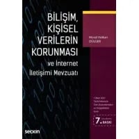 Bilişim, Kişisel Verilerin Korunması ve  İnternet İletişim Mevzuatı
