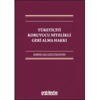 Tüketiciyi Koruyucu Nitelikli Geri Alma Hakkı