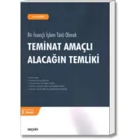 Teminat Amaçlı Alacağın Temliki