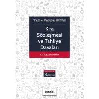 Kira Sözleşmesi ve Tahliye Davaları