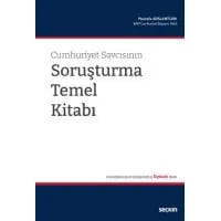 Cumhuriyet Savcısının Soruşturma Temel Kitabı