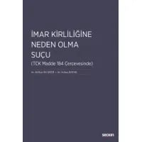 İmar Kirliliğine Neden Olma Suçu