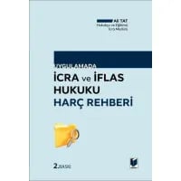 Uygulamada İcra ve İflas Hukuku Harç Rehberi