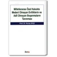 Medenî Olmayan Evliliklerin ve Adlî Olmayan Boşanmaların Tanınması