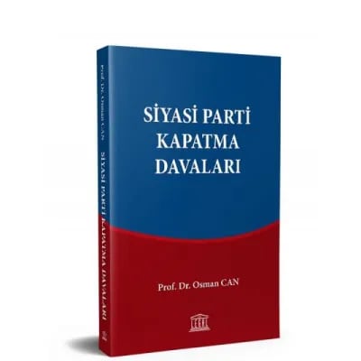 Siyasi Parti Kapatma Davaları