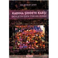 Kadına Şiddete Karşı Devletin Özen Yükümlülüğü