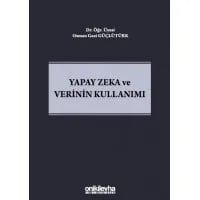 Yapay Zeka ve Verinin Kullanımı