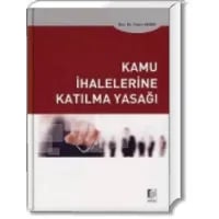 Kamu İhalelerine Katılma Yasağı