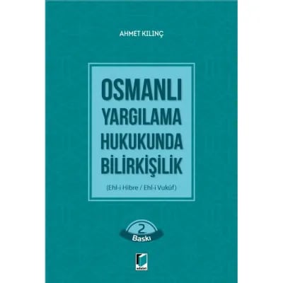 Osmanlı Yargılama Hukukunda Bilirkişilik