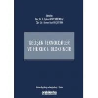 Gelişen Teknolojiler ve Hukuk I - Blokzincir ve Hukuk