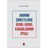 Anonim Şirketlerde Genel Kurul Kararlarının İptali