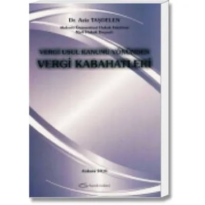 Vergi Usul Kanunu Yönünden Vergi Kabahatleri