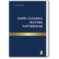 Hapis Cezasına Seçenek Yaptırımlar