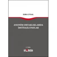 Anonim Ortaklıklarda İmtiyazlı Paylar