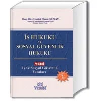 İş Hukuku ve Sosyal Güvenlik Hukuku