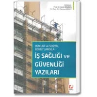 İş Sağlığı ve Güvenliği Yazıları