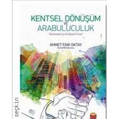 Kentsel Dönüşüm ve Arabuluculuk