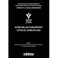 VEHUP V. Ulusal Kongresi - Kurumlar Vergisinin Güncel Sorunları