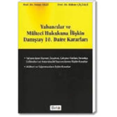 Yabancılar ve Mülteci Hukukuna İlişkin Danıştay 10. Daire Kararları
