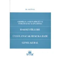 Haksız Fiillere Uygulanacak Hukuka Dair Genel Kural