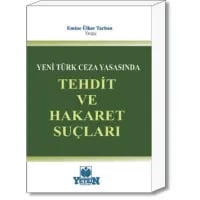 Tehdit ve Hakaret Suçları