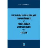 Uluslararası Andlaşmaların Sona Erdirilmesi ve Yürürlüğünün Askıya Alınması veya Çekilme