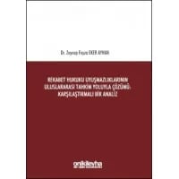 Rekabet Hukuku Uyuşmazlıklarının Uluslararası Tahkim Yoluyla Çözümü