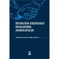 Ortaklığın Giderilmesi Davalarında Arabuluculuk