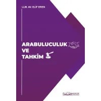 Arabuluculuk ve tahkim