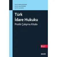 Türk İdare Hukuku Pratik Çalışma Kitabı