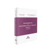 Konkordato ve Konkordato Alacaklılar Kurulu (Uygulamalı)