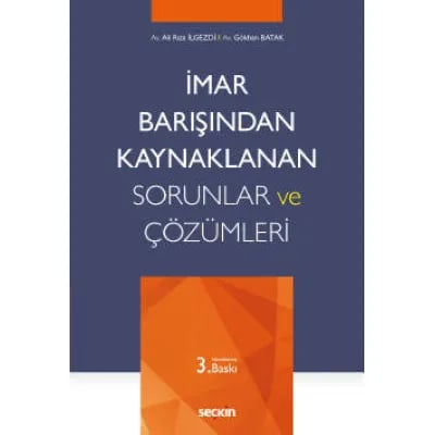 İmar Barışından Kaynaklanan Sorunlar ve Çözümleri