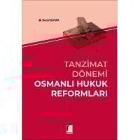 Tanzimat Dönemi Osmanlı Hukuk Reformları