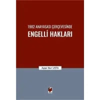 1982 Anayasası Çerçevesinde Engelli Hakları