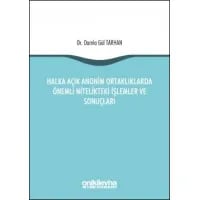 Halka Açık Anonim Ortaklıklarda Önemli Nitelikteki İşlemler ve Sonuçları