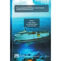 The Legal Regime of Underwater Cultural Heritage and Marine Scientific Research