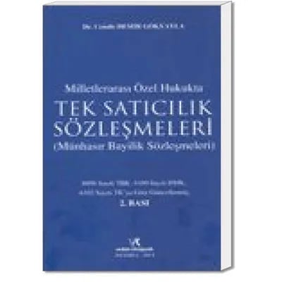 Milletlerarası Özel Hukukta Tek Satıcılık Sözleşmeleri