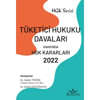Tüketici Hukuku Davaları Hakkında Hukuk Genel Kurulu Kararları 2022