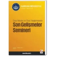 Ceza Hukuku ve Ceza Yargılamasında Son Gelişmler Semineri
