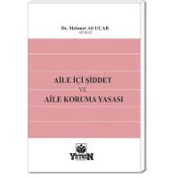 Aile İçi Şiddet ve Aile Koruma Yasası