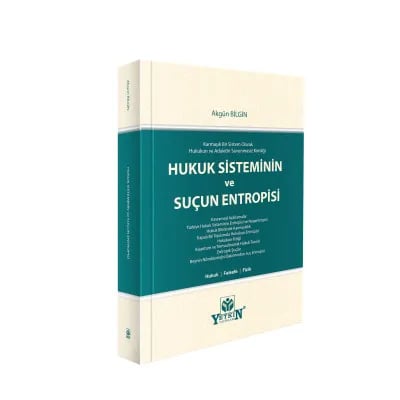 Hukuk Sisteminin ve Suçun Entropisi