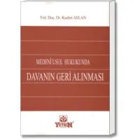 Medenî Usul Hukukunda Davanın Geri Alınması