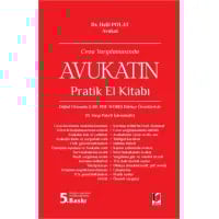 Ceza Yargılamasında Avukatın Pratik El Kitabı