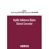 Kişilik Haklarına İlişkin Güncel Sorunlar