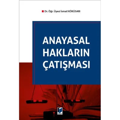 Anayasal Hakların Çatışması