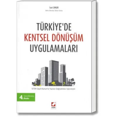 Türkiye'de Kentsel Dönüşüm Uygulamaları