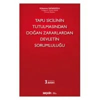 Tapu Sicilinin Tutulmasından Doğan Zararlardan Devletin Sorumluluğu